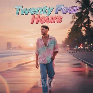 Twenty Four Hours