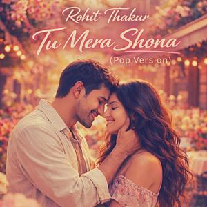 Tu Mera Shona (Pop Version)