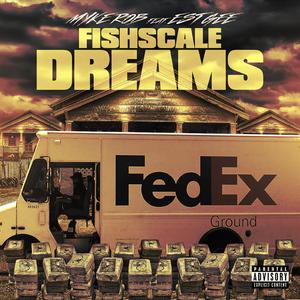 Fishscale Dreams (feat. Est Gee)