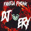 DJ Ery - Bandidão do Phonk