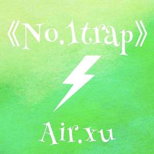 No.1 Trap (Prod By RoyalBoi）