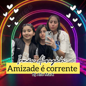 Amizade é Corrente
