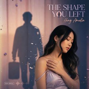 The Shape You Left