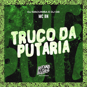 Truco da Putaria