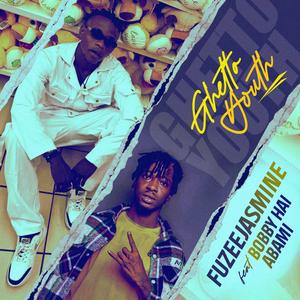 Ghetto Youth (feat. Bobby Hai Abami)