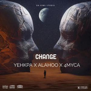 CHANGE (feat. Alahoo & 4myca) (remix)
