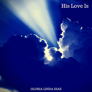 His Love Is