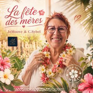 La fête des mères (feat. C.Sybel)