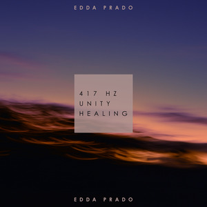 417 Hz Unity Healing