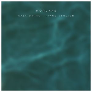 Easy On Me - Piano Version