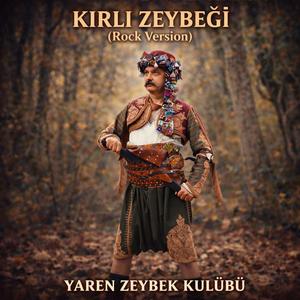 Kırlı Zeybeği (Rock Version)