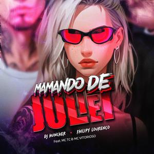 MAMANDO DE JULIETE (feat. MC VITORIOSO)