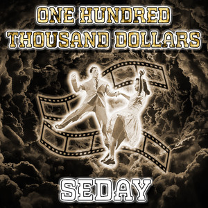 One Hundred Thousand Dollars