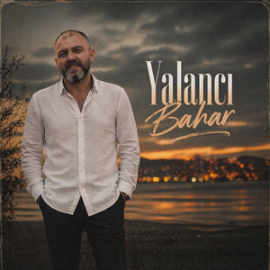 Yalancı Bahar (Yetim Bıraktın)
