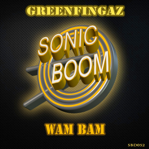 Wam Bam (Original Mix)