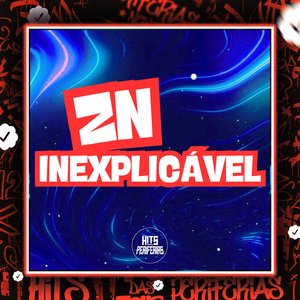 Zn Inexplicável
