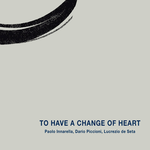 To have a change of heart