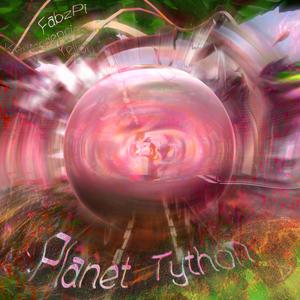 PLANET TYTHON (feat. Kevtendencies & GEEL)