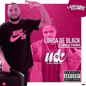Louca de Black Se Envolve Piranha (feat. Mc Myres)