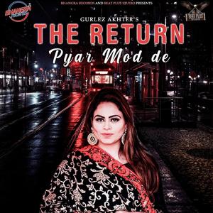 The Return Pyar Mode de