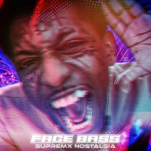Face Bass