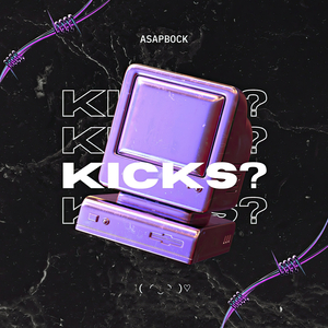 ¿Kicks?