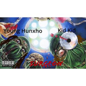 Surgeon (feat. Young Hunxho)