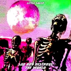 伤心男孩毁灭世界（PROD BY FaunmU）