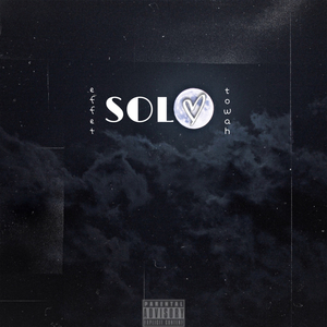 Solo (feat. Towah & EffeT)