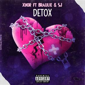 DETOX (feat. BRAULIE & SJ)