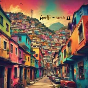 GueTTo versão II