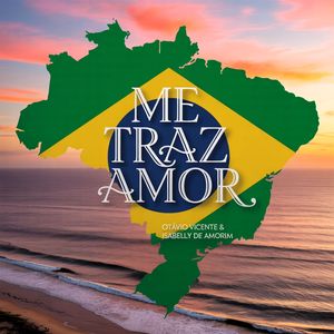 Me traz amor