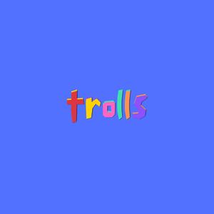 Trolls