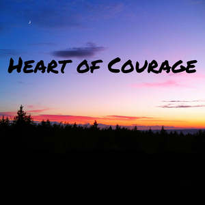 Heart of Courage