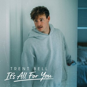 It's All for You