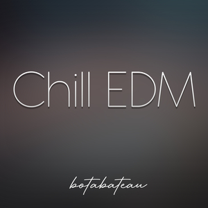 Chill Edm