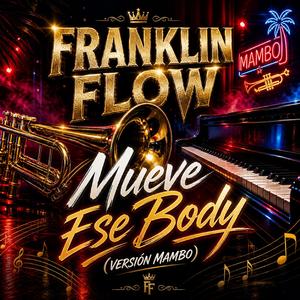 Mueve Ese Body (Version Mambo )