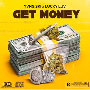 Get Money (feat. Lucky Luv)