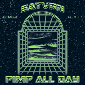 PIMP ALL DAY (feat. Bright Ideas & Odd 1 Out)