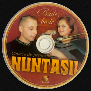 Bade Bade (Cântece De Petrecere)