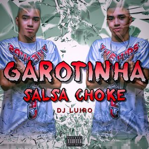Garotinha Salsa Choke