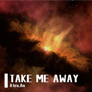 TAKE ME AWAY