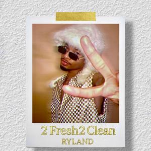 2 Fresh 2 Clean