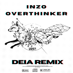 INZO - Overthinker (Remix)