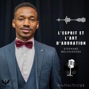 L'Esprit et L'Art d'Adoration (Podcast)