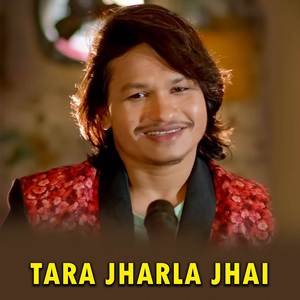 TARA JHARLA JHAI