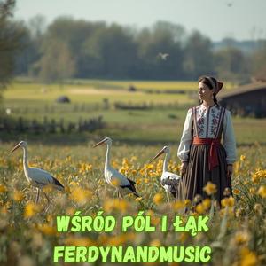 WŚRÓD PÓL I ŁĄK