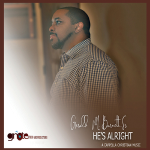 He's Alright (feat. Melodi Bailey, Misti Houston & Chris Edmerson)