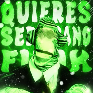 Quieres Ser un Insano? (Super Slowed)