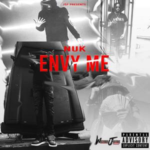 Envy Me (feat. Nuk)